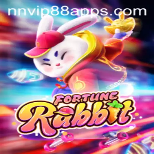 Exploring the Exciting World of FortuneRabbit and NNVIP88.COM