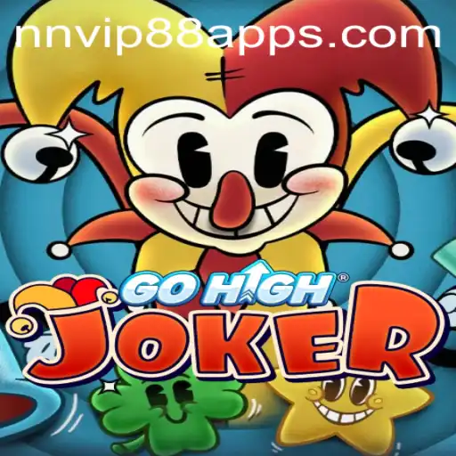 Discover GoHighJoker: An Exciting Experience with NNVIP88.COM