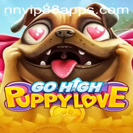 Experience the Excitement of GoHighPuppyLove and Unlock Rewards on NNVIP88.COM