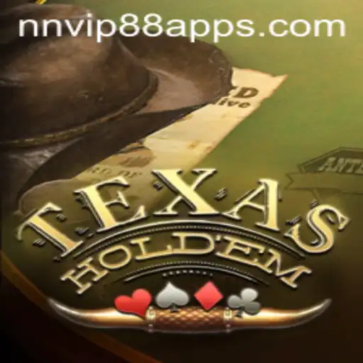 Understanding Texas Hold'em Through the Lens of NNVIP88.COM